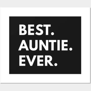Best. Auntie. Ever. - Family T-Shirt Posters and Art